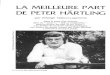 LA MEILLEURE PART DE PETER HARTLINGcnlj.bnf.fr/sites/default/files/revues_document_joint/...Comme un dérapage contrôlé, la force de Peter Hartling est maîtrisée. Elle se devine