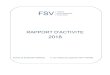 FONDS DE SOLIDARITÉ VIEILLESSE - FSVfsv.fr/bundles/app/pdf/RA2018.pdfLe décret n 2015-1240 du 7 octobre 2015 modifie la gouvernance du FSV, notamment en opérant la fusion du poste