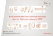 Evaluation et Réduction du risque chimique dans les filières de … · 2017. 12. 18. · 2020 . Filière TRC - Découpe BAI Adapté aux ≠ tailles et formes de tubes existants