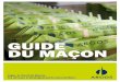 GUIDE DU MAÇON - Argos · 2020. 12. 11. · Ce guide, offert par Argos, vous est destiné, à vous, maçons, entreprises et artisans du bâtiment qui utilisez des ciments pour confectionner
