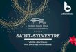 SAINT-SYLVESTRE · 2020. 11. 17. · SAINT-SYLVESTRE La Brasserie des Lacs RESTAURANT BISTRONOMIQUE. Forfaits du Nouvel-An • Une nuit en chambre double* avec vue lac • Menu de