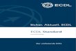 ECDL Standard · 2014. 7. 7. · 4 ECDL Standard ECDL Die ECDL Initiative ist die weltweit führende IT-Zertifizierung für kompetente Computerbenutzung. Praxisgerecht Notwendiges
