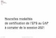 Nouvelles modalités de certification de l’EPS au CAP à ......2 textes de référence v3.2 -14/10/2020 Accompagnement Réforme CAP -Phase 1 4 •Fixant les unités générales du