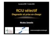RCIU sélectif - Site du CPDPN Strasbourg Alsace CPDP.pdf · 2016. 10. 14. · Définitions • RCIUs: RCIU chez un seul des 2 jumeaux – < 10 ème percentile – < 5 ème