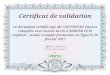 Certificat de validation Ce document certifie que Mr GEFFROTIN … X SERVER... · 2017. 2. 20. · Certificat de validation Ce document certifie que Mr GEFFROTIN Vann a complété