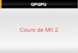 Cours de MII 2 - IGMigm.univ-mlv.fr/~biri/Enseignement/MII2/TDPdf/cm_gpgpu... · 2010. 10. 26. · Comprendre la programmation parallèle sur GPU ... ♦Ray tracing pipelines. 14