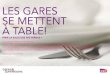 LES GARES SE METTENT À TABLE!...2013/09/27  · 82, bd des Batignolles - 75017 Paris - FRANCE Tél. : +33 (0)1 53 42 35 35 / Fax : +33 (0)1 42 94 06 78 Web : SNCF Logotype version