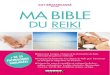 Maأ®tre Reiki pour soigner avec les mains MA BIBLE Grand livre du Reiki et de La Magie du Reiki aux