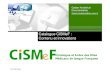 Catalogue CISMeF : Contenu et innovations · 2013. 2. 7. · 18 ans CISMeF, 5 février 2013 de sources institutionnelles et professionnelles. 18 ans CISMeF, 5 février 2013. 100 000