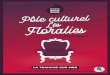Pôle culturel Les Floraliescdt85.media.tourinsoft.eu/upload/Guideculturel-LTSM...LES CHICOS MAMBO Six danseurs nous entraînent dans un maelström visuel effréné et plein d’humour