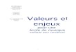 Continue Valeurs et - Cefedem AuRA · 2019. 1. 30. · 1 Olivier Reboul, in Les valeurs de l’éducation, Collection Premier Cycle, Presses Universitaires de France, 1992, réédition