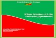 Plan National de Développement 2018... · 2018. 11. 20. · rééquilibrer le budget de l’Etat, assainir les finances publiques, renforcer la position externe et juguler l’endettement