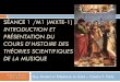 INTRODUCTION ET PRÉSENTATION DU - iFACifac.univ-nantes.fr/IMG/pdf/Seance_1_-_M1-_Diaporama... · 2013. 9. 19. · SÉANCE 1 /M1 (MIXTE-1) INTRODUCTION ET PRÉSENTATION DU COURS D’HISTOIRE