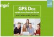 GPS Doc - MGEN · 2017. 10. 30. · GPS Doc e-Guide de ma Protection Sociale santé / action sociale / logement. SANTÉ ACTION SOCIALE Mon accompagnement social Service d’assistance