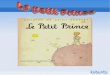 Le Petit Prince - Les cours en l'air...Le Petit Prince C' est le petit prince, la vie Petit Prince sur une petite planète, astéroïde B 612, dans lAQUELLE il y a trois volcans (dont