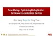 SmartDedup: Optimizing Deduplication for Resource ... ... Virtualized Infrastructures, Systems, & Applications