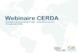 Webinaire CERDA€¦ · Webinaire CERDA . Plan de la présentation • Rappel du mandat et de la mission du PRAIDA • Le processus d’asile au Canada • Conventions internationales
