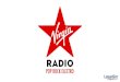 LA MARQUE POP ROCK ÉLECTRO Virgin...pop –rock –Electro sur Virgin Radio ! (1) Baromètre de la programmation musicale YACAST –Avril-Juin 2019- LàV –5h-24h - Virgin Radio