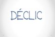 DÉCLIC - Accueil · 2018. 11. 14. · Les ateliers Déclic • Leur origine • Les outils de pilotage: ( bibliothèque, mini-leçons et stratégies de lecture) • Le suivi individuel