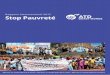 Rapport international 2017 Stop Pauvreté...4 Sommaire Message de Cassam Uteem, président du Mouvement international ATD Quart Monde 6 1. Campagne internationale 2017 Stop Pauvreté