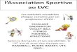 l’Association Sportive au LVC - Académie de Versailles...l’Association Sportive au LVC Les activités encadrées chaque semaine par un professeur d’EPS : ESCALADE BADMINTON