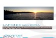 LAPONIE juin 2016 - OXYGENE PSA · LAPONIE juin 2016 Voyage pêche des carnassiers en Laponie suédoise 11 au 18 juin 2016. Nous étions 6 à partir pour ces latitudes boréales
