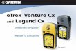 eTrex Venture Cx Legend Cx - Garminstatic.garmin.com/pumac/1020_OwnersManual,French.pdfCette version française du manuel anglais du eTrex® Venture Cx et Legend Cx (n de référence
