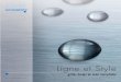 Ligne et Style - LUX ELEMENTS GmbH & CO KG · 2019. 11. 12. · réelle pièce d’art. ... Cette brochure vous présente quelques uns de nos modèles. Ligne et Style. LUMEN 4/5 Chaque