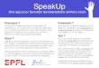 speakup fr 3speakup.info/bib/speakup-tutorial-fr-new.pdf · 2020. 7. 1. · SpeakUp Une app pour favoriser les interactions en/hors cours Vous pouvez accéder à SpeakUp par le biais