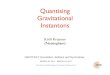 Quantising Gravitational Instantons...One-loop scattering amplitudes However, the ﬁnite part of the one-loop effective action is non-zero A [12][34] h12ih34i A closed form expression