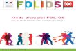 Mode d’emploi FOLIOS - ac-orleans-tours.fr · 2016. 4. 15. · Ce tutoriel ne concerne que le proﬁ l « équipes éducatives ». ... de type individuel et privé, qui n’est