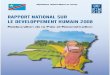 PNUD, Rapport National sur le développement Humain Reports/DRC... · 2013. 7. 15. · Cette vue panoramique sur le travail réalisé permet au lecteur d’en saisir, aisément, le