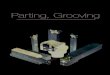 Parting, Grooving · 2021. 1. 28. · Parting, Grooving - Content structure - Products are listed by application. - Each item is listed by product series. - Internal grooving tools
