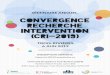 Intervention recherche Convergence · Convergence recherche Intervention (CRI-2019) SÉMINAIRE ANNUEL . Organisé en partenariat, le RISQ, l’Institut universitaire sur les dépendances,