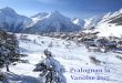 Pralognan la Vanoise 2017notredame-saintpierreeglise.fr/.../diapo/Diapo_pralognan.pdf · 2017. 1. 5. · 3. Pralognan la Vanoise Localisation : est une commune située dans le département