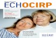 DOSSIER - OCIRP4 y ECHOCIRP Magazine N 30 – janvier 2021 y 5 Depuis l’été 2015, le village de répit des Bruyères accueille des personnes dépendantes et leurs aidants proches