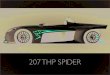 207 THP SPIDER - Connecting-sponsorsconnecting-sponsors.fr/pdfs/dossiers/projet/presentation... · 2017. 3. 7. · •Le moteur : Le moteur 1.6l THP 16v/EP6 DTS, est celui qui équipera
