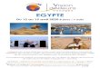 EGYPTE - Agence de voyages à Dijon...EGYPTE Du 12 au 19 avril 2020 8 jours / 7 nuits L’Egypte est un livre d'histoire à ciel ouvert dont les principaux monuments millénaires sont