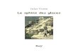 Le sphinx des glaces - Diagonale Groenland · 2014. 11. 28. · Clovis Dardentor . 4 Le sphinx des glaces Source : Jules Verne : Les romans de l’eau, Omnibus, 2001, édition présentée