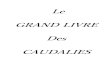 Le GRAND LIVRE Des CAUDALIES · 2020. 3. 12. · Agrapart & Fils 7 crus 70 € Agrapart & Fils Terroir 95 € Agrapart & Fils Minérale 120 € Agrapart & Fils Avizoise 150 € Pannier,