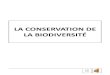 LA CONSERVATION DE LA BIODIVERSITÉ · 2020. 8. 8. · Campbell Biologie – 4e édition, Montréal, Éd. ERPI, 2012. (DREF 570 C189b [3e édition]) SIBLEY, David Allen. Le guide