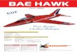 Mini chasseur à turbine électrique - Topmodel · 2011. 11. 29. · Le BAe Hawk est un avion militaire conçu par British Aerospace (maintenant BAe Systems) au début des années