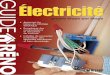 GUIDE RÉNO Électricité · 2018. 4. 13. · les principes de base de l’électricité, comment elle alimente votre maison et comment vous pouvez travailler avec elle de façon