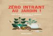 Jean-Yves Meignen zero intrant au jardin · 2019. 9. 26. · avec des visiteurs très sensibles, qui souhaitent avancer sur ce chemin d’un jardin vivant, écologique et respectueux