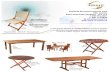 Meubles de jardin en bois véritable - Produits Sunwatt Products … · 2015. 11. 11. · Table ronde pliante de luxe 70cm + 2 x Chaise pliante double en bois et textilène noir