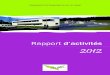 Rapport d’activités 2012sd02680c0d62eff98.jimcontent.com/download/version... · 2013. 10. 16. · Targowla sur 3 sites (Bucy-sur-Aisne, Ciry-Salsogne, Margival). Aisne Initiative