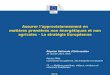 Assurer l'approvisionnement en matières premières non ... · To promote the production and exports To mitigate environmental, To make Europe a leader in the RM capabilities To put