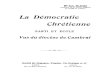 La Démocratie Chrétienne - liberius.netla dénomination : Union de la France chrétienne et lança un appel à tous les honnêtes gens, les adjurant « de s’unir pour revendiquer