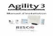 Manuel d'installation - Alarme Risco · 2018. 6. 6. · Le système Agility 3 est destiné à être installés et maintenu par un installateur de système d'alarme (ou similaire professionnel,