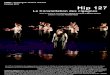Hip 127 - Roland AuzetHip 127 La Constellation des cigognes* Hypnotique et lyrique, ce spectacle est un « alliage » inédit entre opéra contemporain et jonglage. Dans un univers